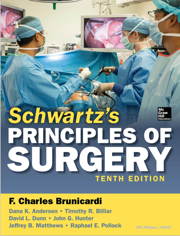 Schwartzs Principles of Surgery, 10th Ed