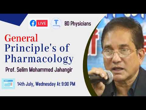 General Principles of Pharmacology (Lecture 1)I Prof Selim Jahangir I By BD Physician & Esoral MUPS