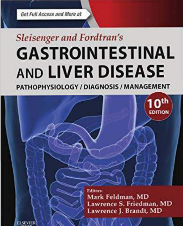 Sleisenger and Fordtran's Gastrointestinal and Liver Disease 10th Edition  2016_LT