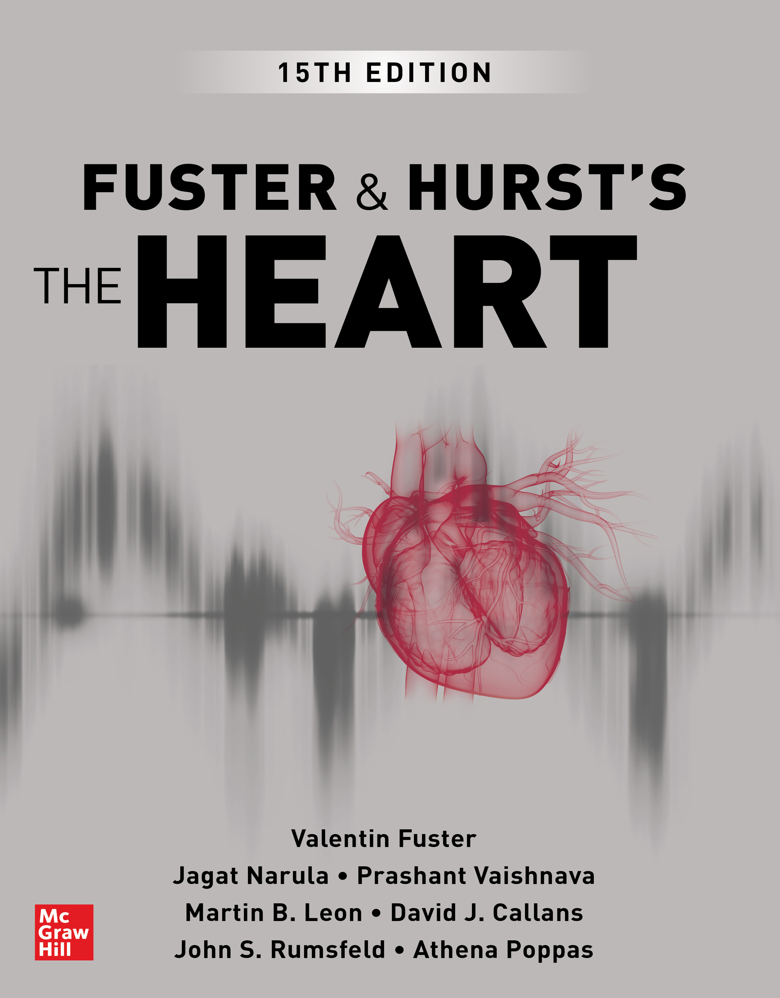 Fuster and Hurst’s The Heart 15th Edition